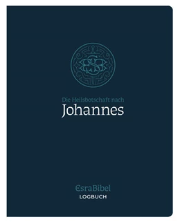 Abbildung von EsraBibel - Logbuch Johannes-Evangelium | 1. Auflage | 2024 | beck-shop.de
