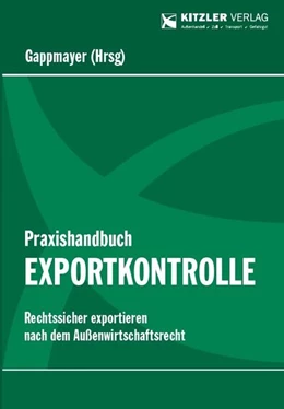 Abbildung von RA Ing. GAPPMAYER | Praxishandbuch Exportkontrolle | 1. Auflage | 2025 | beck-shop.de