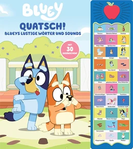 Abbildung von Phoenix International Publications Germany GmbH | Bluey - Quatsch! Blueys lustige Wörter und Sounds - 30-Button-Soundbuch - interaktives Bilderbuch mit 30 Geräuschen | 1. Auflage | 2025 | beck-shop.de