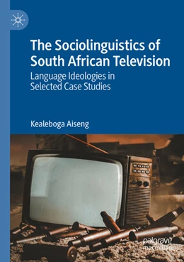 Abbildung von Aiseng | The Sociolinguistics of South African Television | 1. Auflage | 2025 | beck-shop.de