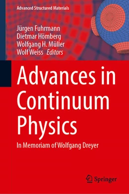 Abbildung von Fuhrmann / Hömberg | Advances in Continuum Physics | 1. Auflage | 2025 | beck-shop.de