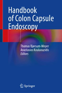 Abbildung von Bjørsum-Meyer / Koulaouzidis | Handbook of Colon Capsule Endoscopy | 1. Auflage | 2025 | beck-shop.de