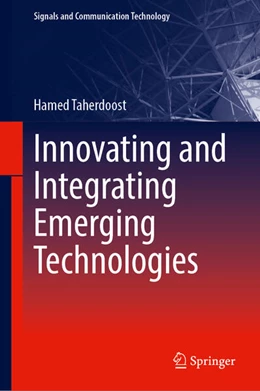 Abbildung von Taherdoost | Innovating and Integrating Emerging Technologies | 1. Auflage | 2025 | beck-shop.de