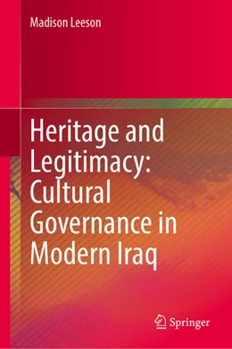 Abbildung von Leeson | Heritage and Legitimacy: Cultural Governance in Modern Iraq | 1. Auflage | 2025 | beck-shop.de