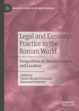 Abbildung von Mataix Ferrándiz / Verboven | Legal and Economic Practice in the Roman World | 1. Auflage | 2025 | beck-shop.de