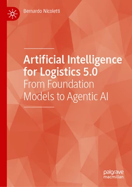 Abbildung von Nicoletti | Artificial Intelligence for Logistics 5.0 | 1. Auflage | 2025 | beck-shop.de