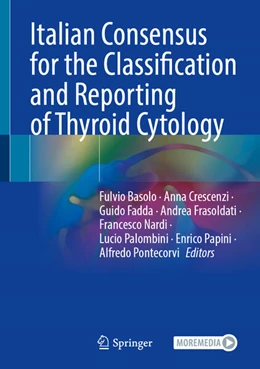 Abbildung von Basolo / Crescenzi | Italian Consensus for the Classification and Reporting of Thyroid Cytology | 1. Auflage | 2025 | beck-shop.de