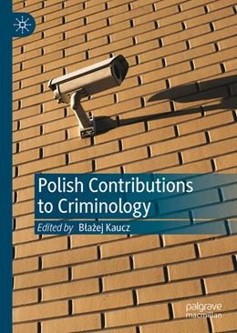 Abbildung von Kaucz | Polish Contributions to Criminology | 1. Auflage | 2025 | beck-shop.de