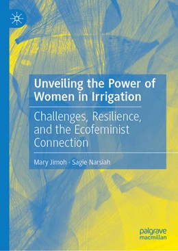 Abbildung von Jimoh / Narsiah | Unveiling the Power of Women in Irrigation | 1. Auflage | 2025 | beck-shop.de
