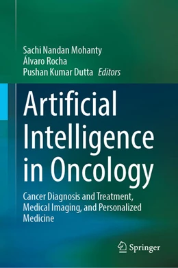 Abbildung von Mohanty / Rocha | Artificial Intelligence in Oncology | 1. Auflage | 2025 | beck-shop.de