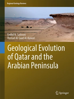 Abbildung von Sadooni / Al-Kuwari | Geological Evolution of Qatar and the Arabian Peninsula | 1. Auflage | 2025 | beck-shop.de