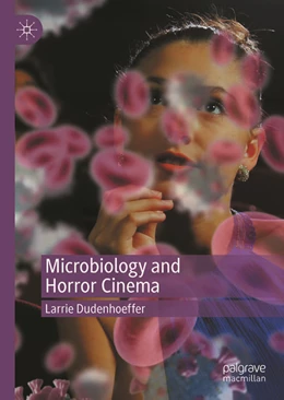 Abbildung von Dudenhoeffer | Microbiology and Horror Cinema | 1. Auflage | 2025 | beck-shop.de