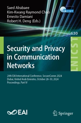 Abbildung von Alrabaee / Choo | Security and Privacy in Communication Networks | 1. Auflage | 2025 | beck-shop.de