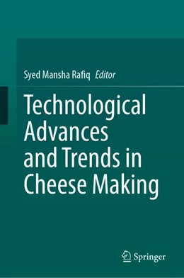 Abbildung von Mansha Rafiq | Technological Advances and Trends in Cheese Making | 1. Auflage | 2025 | beck-shop.de