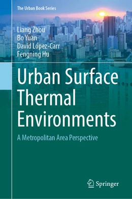 Abbildung von Zhou / Yuan | Urban Surface Thermal Environments | 1. Auflage | 2025 | beck-shop.de