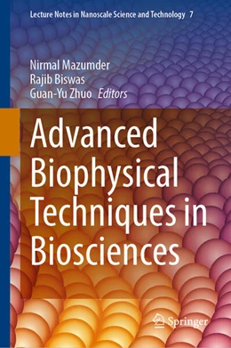 Abbildung von Mazumder / Biswas | Advanced Biophysical Techniques in Biosciences | 1. Auflage | 2025 | beck-shop.de