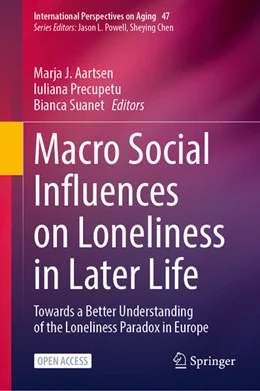 Abbildung von Aartsen / Precupetu | Macro Social Influences on Loneliness in Later Life | 1. Auflage | 2025 | beck-shop.de