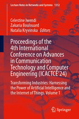 Abbildung von Iwendi / Boulouard | Proceedings of the 4th International Conference on Advances in Communication Technology and Computer Engineering (ICACTCE’24) | 1. Auflage | 2025 | beck-shop.de