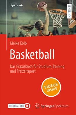 Abbildung von Kolb | Basketball – Das Praxisbuch für Studium, Training und Freizeitsport | 1. Auflage | 2025 | beck-shop.de