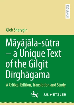 Abbildung von Sharygin | Mayajala – sutra–a Unique Text of the Gilgit Dirghagama | 1. Auflage | 2025 | beck-shop.de