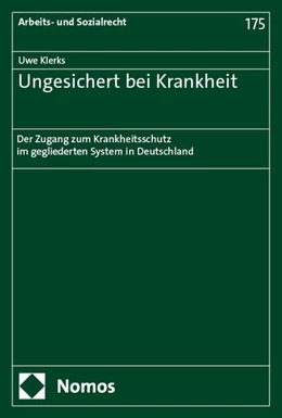 Abbildung von Klerks | Ungesichert bei Krankheit | 1. Auflage | 2025 | 175 | beck-shop.de