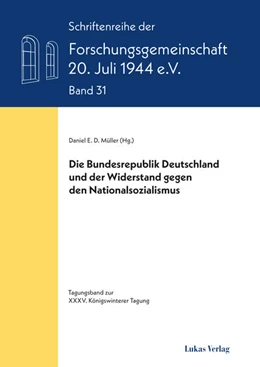 Abbildung von Müller | Die Bundesrepublik Deutschland und der Widerstand gegen den Nationalsozialismus | 1. Auflage | 2025 | 31 | beck-shop.de