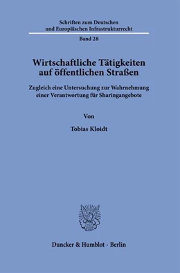 Abbildung von Kloidt | Wirtschaftliche Tätigkeiten auf öffentlichen Straßen | 1. Auflage | 2025 | beck-shop.de
