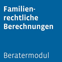 Abbildung von Beratermodul Familienrechtliche Berechnungen | 1. Auflage | 2025 | beck-shop.de