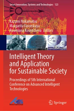 Abbildung von Nakamatsu / Favorskaya | Intelligent Theory and Application for Sustainable Society | 1. Auflage | 2025 | beck-shop.de