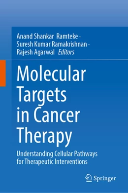 Abbildung von Ramteke / Ramakrishnan | Molecular Targets in Cancer Therapy | 1. Auflage | 2025 | beck-shop.de
