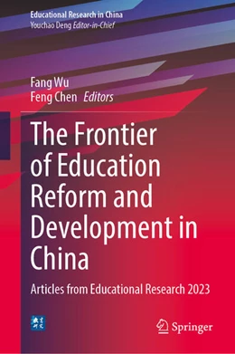 Abbildung von Wu / Chen | The Frontier of Education Reform and Development in China | 1. Auflage | 2025 | beck-shop.de