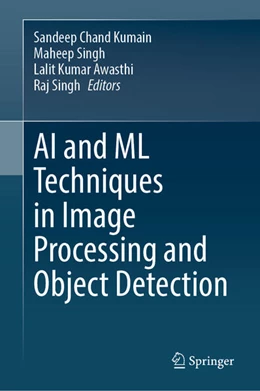 Abbildung von Chand Kumain / Singh | AI and ML Techniques in Image Processing and Object Detection | 1. Auflage | 2025 | beck-shop.de
