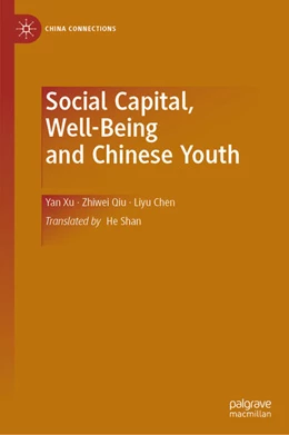 Abbildung von Xu / Liao | Social Capital, Well-Being and Chinese Youth | 1. Auflage | 2026 | beck-shop.de