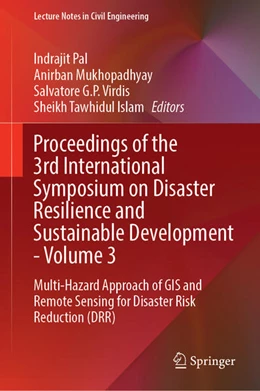 Abbildung von Pal / Mukhopadhyay | Proceedings of the 3rd International Symposium on Disaster Resilience and Sustainable Development - Volume 3 | 1. Auflage | 2025 | beck-shop.de