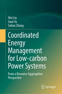 Abbildung von Lin / Yu | Coordinated Energy Management for Low-Carbon Power Systems | 1. Auflage | 2025 | beck-shop.de