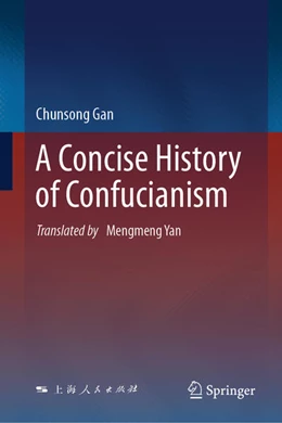 Abbildung von Gan | A Concise History of Confucianism | 1. Auflage | 2025 | beck-shop.de