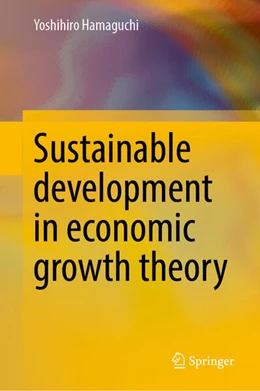 Abbildung von Hamaguchi | Sustainable development in economic growth theory | 1. Auflage | 2025 | beck-shop.de