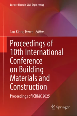 Abbildung von Hwee | Proceedings of 10th International Conference on Building Materials and Construction | 1. Auflage | 2025 | beck-shop.de