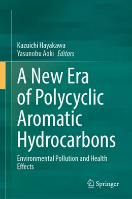 Abbildung von Hayakawa / Aoki | A New Era of Polycyclic Aromatic Hydrocarbons | 1. Auflage | 2025 | beck-shop.de