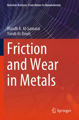 Abbildung von Al-Samarai / Al-Douri | Friction and Wear in Metals | 1. Auflage | 2025 | beck-shop.de