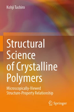 Abbildung von Tashiro | Structural Science of Crystalline Polymers | 1. Auflage | 2025 | beck-shop.de