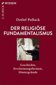 Cover: Detlef Pollack, Der religiöse Fundamentalismus