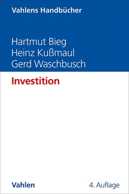 Abbildung von Bieg / Kußmaul | Investition | 4. Auflage | 2025 | beck-shop.de