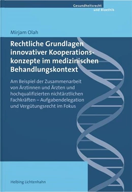 Abbildung von Olah | Rechtliche Grundlagen innovativer Kooperationskonzepte im medizinischen 
Behandlungskontext | 1. Auflage | 2025 | beck-shop.de
