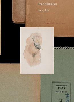 Abbildung von Basel H. Geiger | Irène Zurkinden: Love, Life | 1. Auflage | 2025 | beck-shop.de