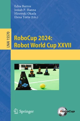Abbildung von Barros / Hanna | RoboCup 2024: Robot World Cup XXVII | 1. Auflage | 2025 | beck-shop.de