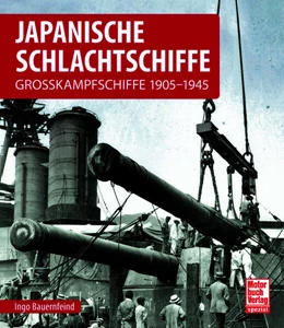 Abbildung von Bauernfeind | Japanische Schlachtschiffe | 1. Auflage | 2025 | beck-shop.de