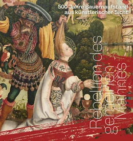 Abbildung von Balandin / Gundel | Rebellion des gemeinen Mannes. 500 Jahre Bauernaufstand aus künstlerischer Sicht | 1. Auflage | 2025 | beck-shop.de