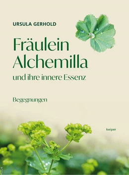 Abbildung von Gerhold | Fräulein Alchemilla | 1. Auflage | 2025 | beck-shop.de