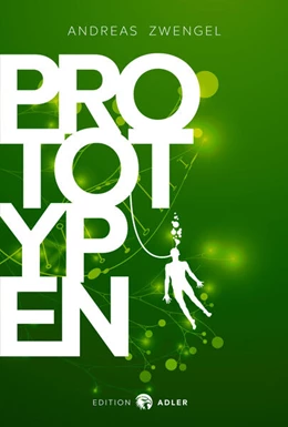 Abbildung von Zwengel | PROTOTYPEN | 1. Auflage | 2025 | beck-shop.de